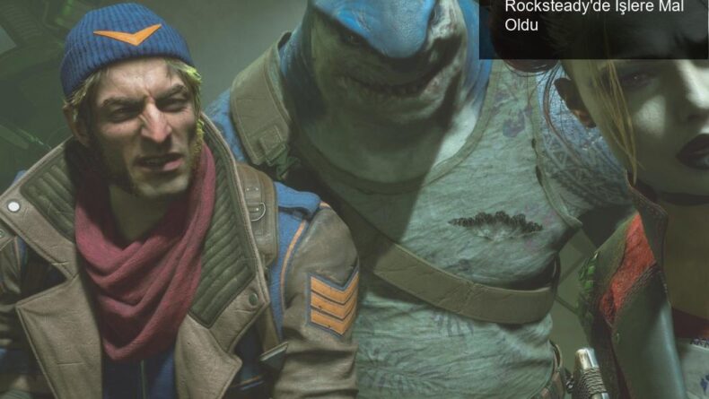 Suicide Squad’ın Başarısızlığı Rocksteady’de İşlere Mal Oldu