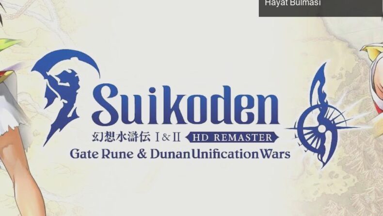 Suikoden I & II HD Remaster: Klasik J-RPG’lerin Yeniden Hayat Bulması