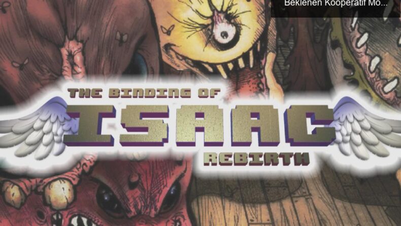 The Binding of Isaac: Rebirth’in 10. Yılı ve Beklenen Kooperatif Modu