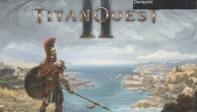 Titan Quest 2: Mitolojik Unsurlarla Dolu Yeni Bir A-RPG Deneyimi
