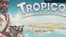 Tropico 7: El Presidente’nin Yeni Macerasına Hazır Mısınız?