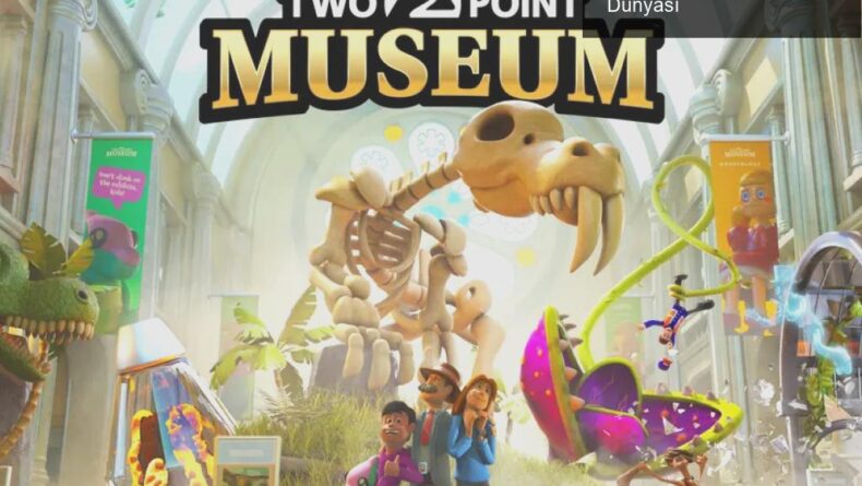 Two Point Museum: Küçük Küratörlerin Eğlenceli Dünyası
