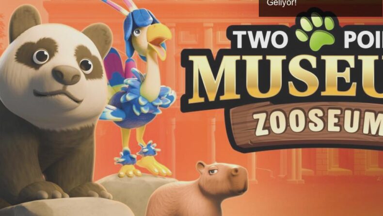 Two Point Museum’dan Yeni Sürpriz: Zooseum Ek Paketi Geliyor!