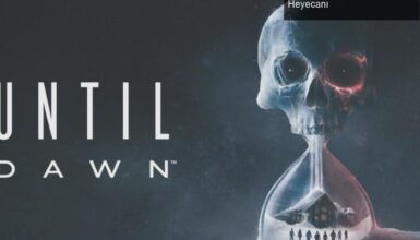 Until Dawn Filmi: Korku Oyunundan Sinemaya Geçişin Heyecanı