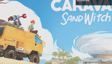 Uzayda Kayıp Kız Kardeşi Ararken: Caravan SandWitch İncelemesi