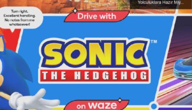 Waze ve Sega İş Birliği: Sonic ile Eğlenceli Yolculuklara Hazır Mıyız?