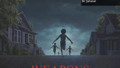 Weapons: Korku ve Komedinin Ustalıkla Harmanlandığı Bir Şaheser