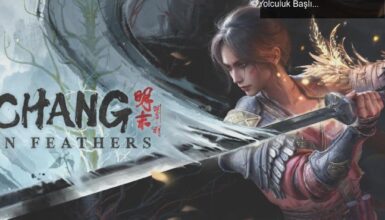 WUCHANG: Fallen Feathers – 24 Temmuz’da Efsanevi Bir Yolculuk Başlıyor!