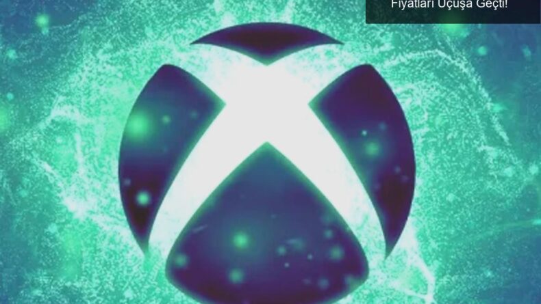 Xbox Dünyasında Zam Şakaları: Konsoloji Fiyatları Uçuşa Geçti!