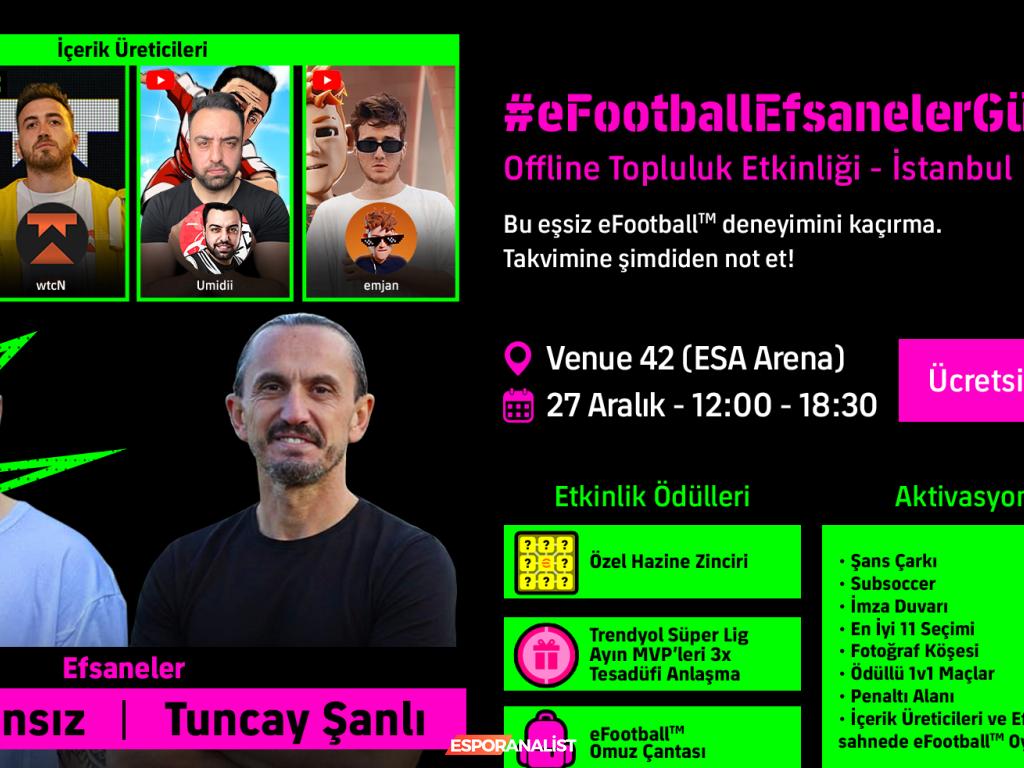 KONAMI'den Türkiye'deki İlk Büyük eFootball™ Buluşması: #eFootballEfsanelerGünü