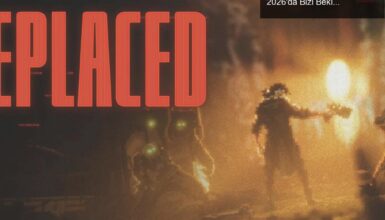REPLACED Oyununun Çıkış Tarihi Açıklandı: 12 Mart 2026’da Bizi Bekliyor!