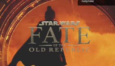 Star Wars: Fate of the Old Republic – Beklentiler ve Gelişmeler