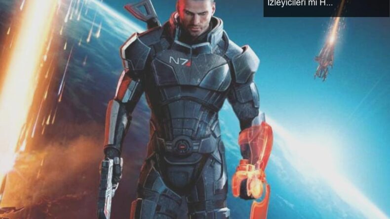 Amazon’un Mass Effect Dizisi: Hayranları mı, Yeni İzleyicileri mi Hedefliyor?