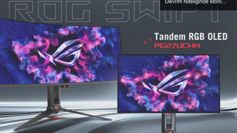 ASUS ve ROG’dan Oyun ve İçerik Üretimi İçin Devrim Niteliğinde Monitörler ve Gözlükler