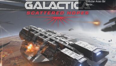 Battlestar Galactica: Dağılan Umutlar ile Yıldızlar Arası Bir Serüvene Hazır Olun