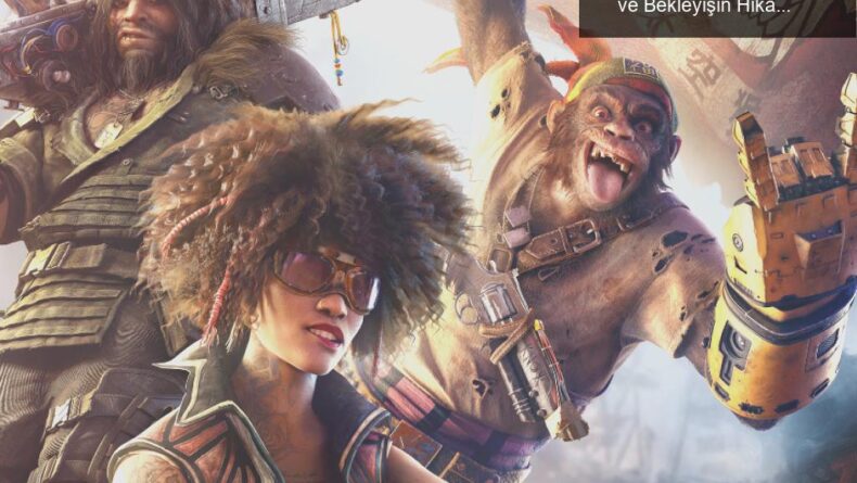 Beyond Good & Evil 2: Ubisoft’un İptal İddiaları ve Bekleyişin Hikayesi