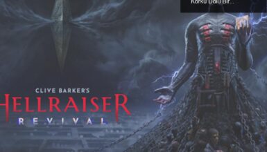 Clive Barker’s Hellraiser: Revival – Cenobite’ler ve Korku Dolu Bir Dünya