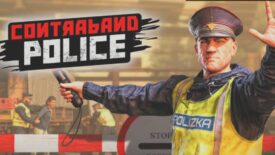 Contraband Police: Sınır Kontrolünde Yeni Bir Deneyim