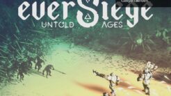 EverSiege: Untold Ages’in Çıkış Tarihi Ertelendi, Geliştiricilerden Yenilikler Müjdeli!