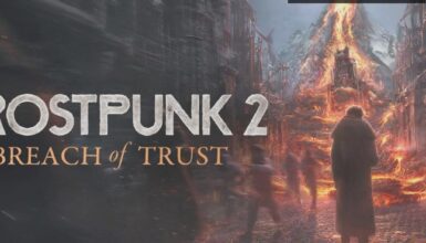 Frostpunk: Breach of Trust ile Volkanik Kaosa Merhaba!