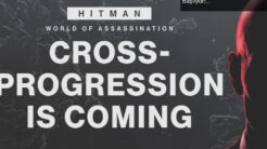 Hitman: World of Assassination ile Çapraz İlerleme Dönemi Başlıyor!