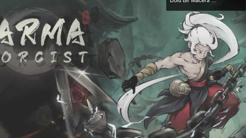 Karma Exorcist: Doğu Mitolojisinde Kaos ve Aksiyon Dolu Bir Macera Başlıyor