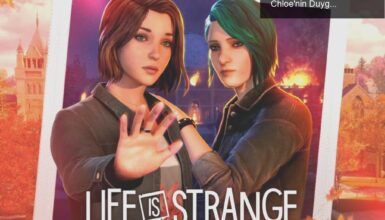 Life is Strange: Reunion 26 Mart’ta Geliyor – Max ve Chloe’nin Duygusal Macerası