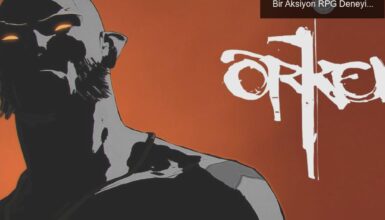 Orken: Orkların ve İnsanların Savaşında Yeni Bir Aksiyon RPG Deneyimi