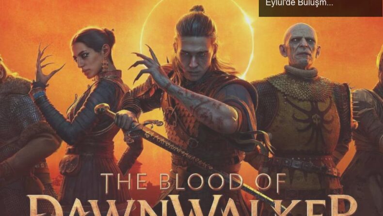 Rebel Wolves’ın Yeni Oyunu: Blood of Dawnwalker ile Eylül’de Buluşmaya Hazırız