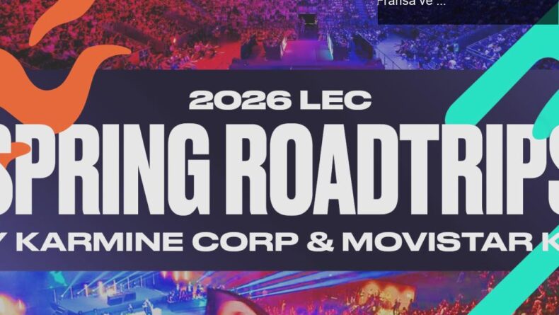 Riot Games’den Unutulmaz 2026 LEC Roadtrip Etkinlikleri: Fransa ve İspanya’da Buluşma Zamanı!