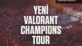 Riot Games’ten 2027 VCT Dönüşümü: Yeni Turnuva Sistemiyle Rekabetin Zirvesine!