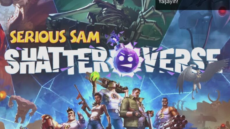Serious Sam: Shatterverse ile Uzaylı Kaosu Yeniden Yaşayın!