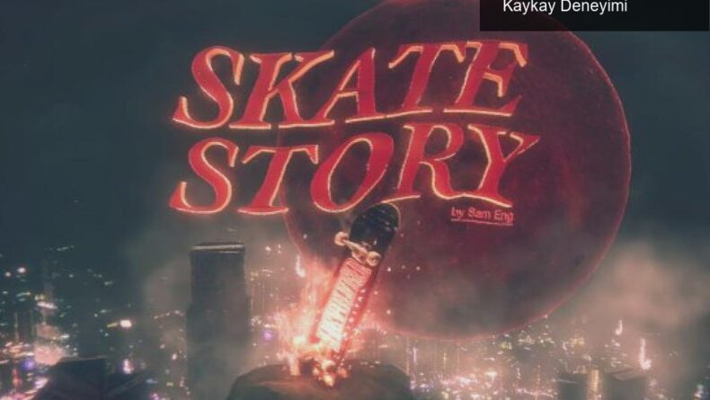 Skate Story İncelemesi: Kayıp Şeytan ve Gerçekçi Kaykay Deneyimi