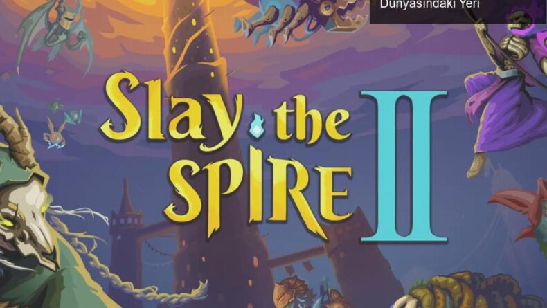 Slay the Spire 2: Mega Crit’in Başarısı ve Oyun Dünyasındaki Yeri