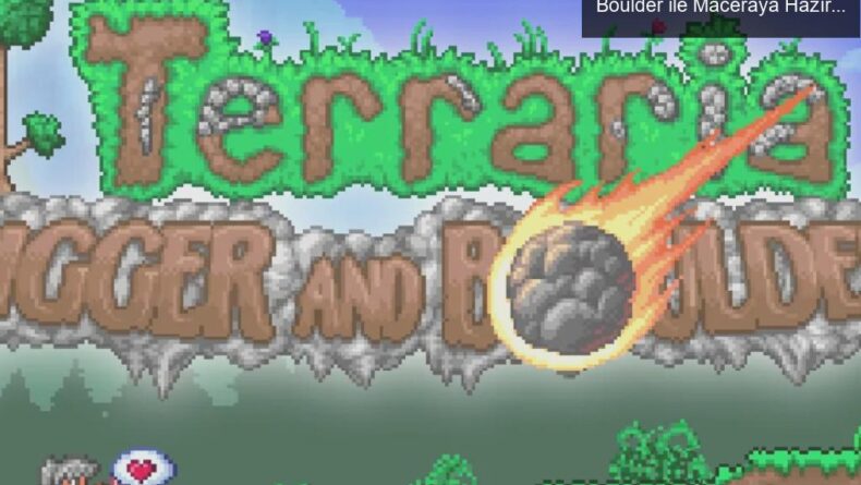 Terraria’nın Yeni Güncellemesi: Bigger & Boulder ile Maceraya Hazır Olun!