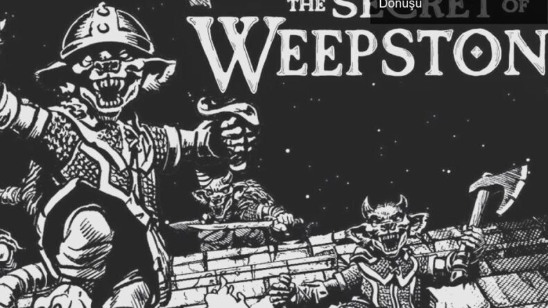 The Secret of Weepstone: Zindan Macerasının Nostaljik Dönüşü