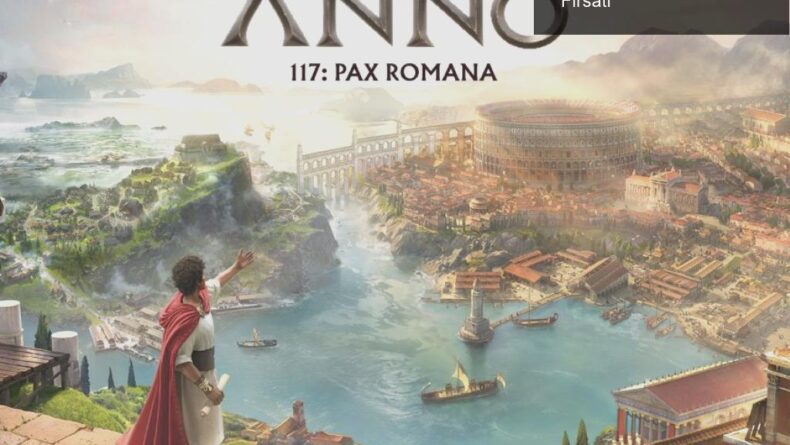 Ubisoft’tan Anno 117: Pax Romana Ücretsiz Oyun Fırsatı