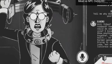 Yapay Zeka ile Oyun Dünyasının Geleceği: Dead Meat ve NPC Deneyimi