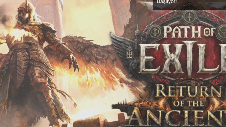Path of Exile 2: Return of the Ancients ile Yeni Maceralar Başlıyor!