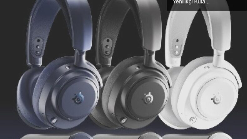 SteelSeries Arctis Nova Pro Omni: Oyun ve Müzik için Yenilikçi Kulaklık Deneyimi