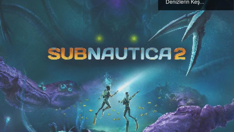 Subnautica İçin Ücretsiz Hafta Sonu Etkinliği: Derin Denizlerin Keşfine Çıkın!