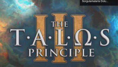 The Talos Principle 3: Yapay Zeka ve Varoluşsal Sorgulamalarla Dolu Bir Yolculuk!