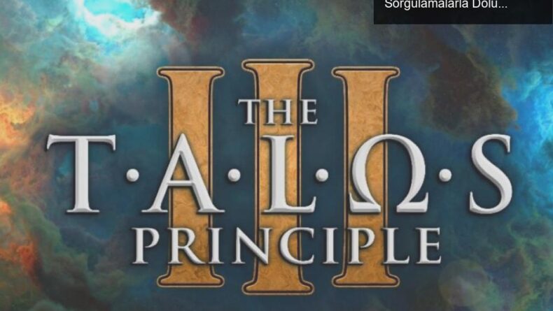 The Talos Principle 3: Yapay Zeka ve Varoluşsal Sorgulamalarla Dolu Bir Yolculuk!