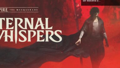 Eternal Whispers: Vampirlerin Karanlık Dünyasında Yeni Bir Macera Başlıyor