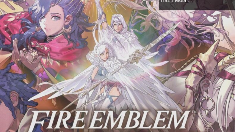 Fire Emblem: Fortune’s Weave ile Kahramanlık Oyunlarına Hazır Mola!