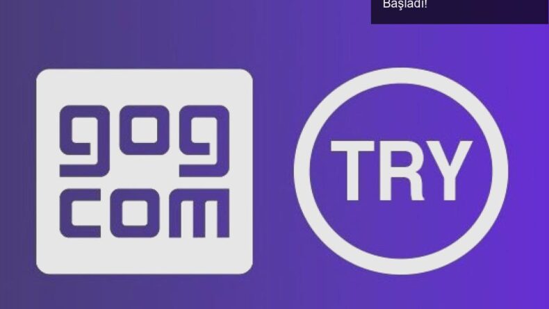 GOG, Türkiye’de Türk Lirası ile Oyun Satışına Başladı!