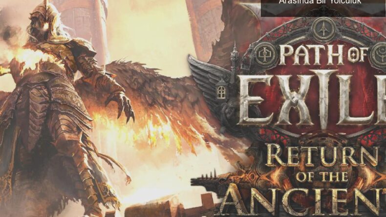 Path of Exile 2: Acımasızlık ve Komedi Arasında Bir Yolculuk