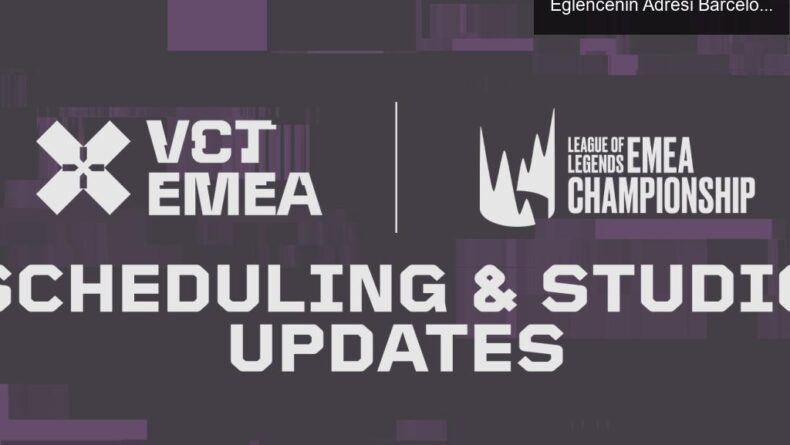 VCT EMEA Stage 2’de Yeni Dönem: Büyüme ve Eğlencenin Adresi Barcelona