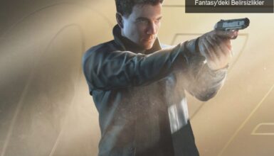 007 First Light’ın Başarısı ve Project Fantasy’deki Belirsizlikler